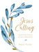 Jesus Calling by Sarah Young (Large Print Cloth Botanical) - Morning Star Christian Bookstores
