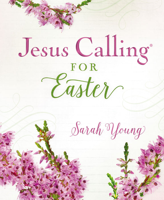 Jesus Calling for Easter by Sarah Young - Morning Star Christian Bookstores