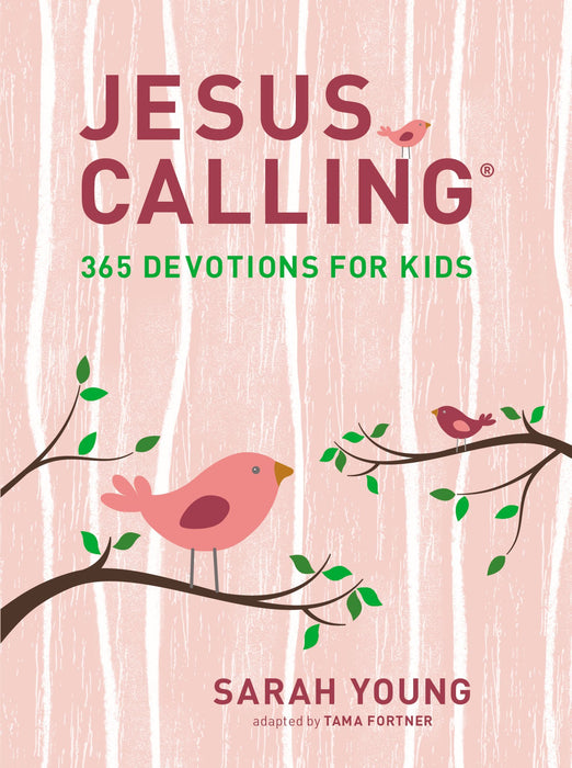 Jesus Calling: 365 Devotions for Kids by Sarah Young (Girls Edition)