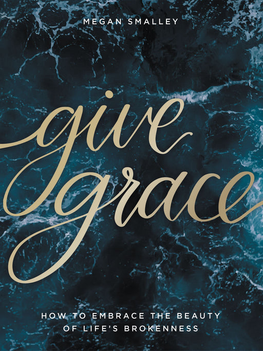 Give Grace by Megan Smalley - Morning Star Christian Bookstores
