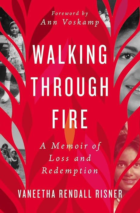 Walking Through Fire: A Memoir of Loss and Redemption cover image