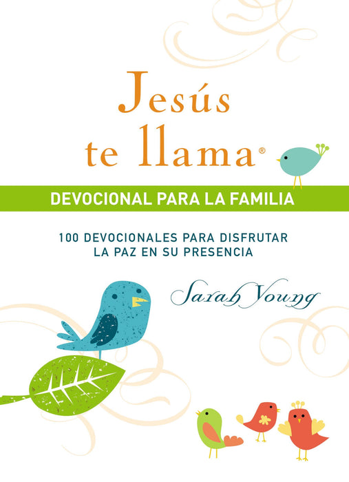 Jesús Te Llama Devocional Para La Familia por Sarah Young