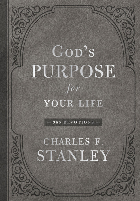 God's Purpose for Your Life by Charles F. Stanley