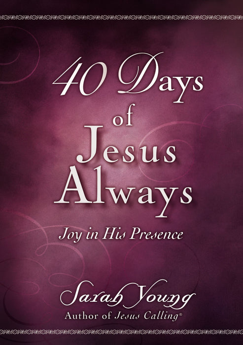 40 Days of Jesus Always by Sarah Young