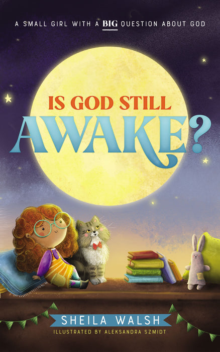 Is God Still Awake? by Sheila Walsh (Board Book)