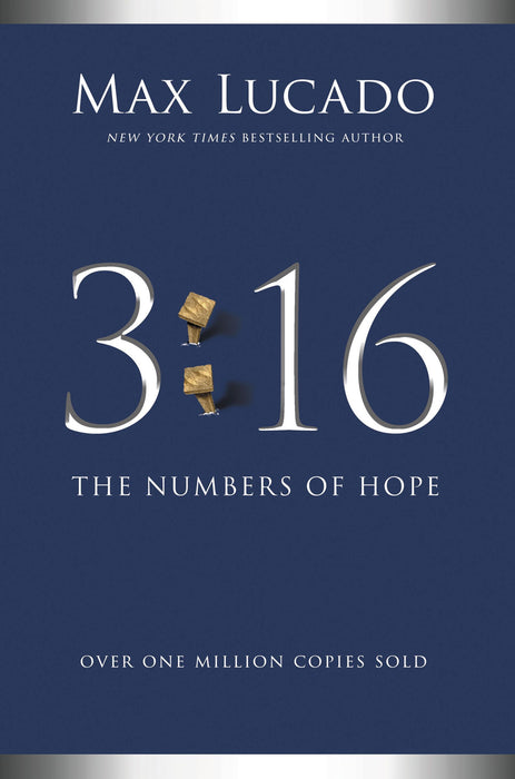 3:16: The Numbers of Hope (Hardcover) by Max Lucado