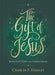Gift of Jesus by Charles Stanley - Morning Star Christian Bookstores