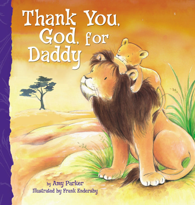 Thank You, God, For Daddy (board book) by Amy Parker