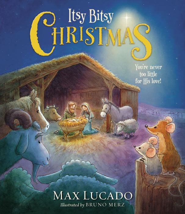 Itsy Bitsy Christmas by Max Lucado