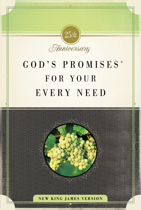 God's Promises for Your Every Need - 2006 Anniversary Edition