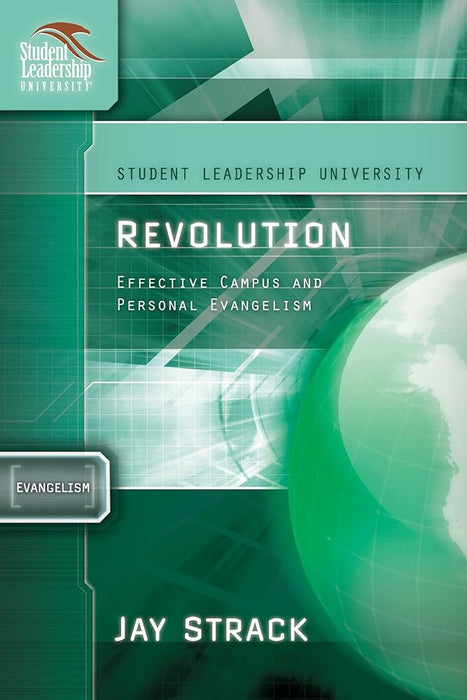 Revolution: Everyday Evangelism to Rock Your Campus (Student Leadership University Study Guide Series) cover image