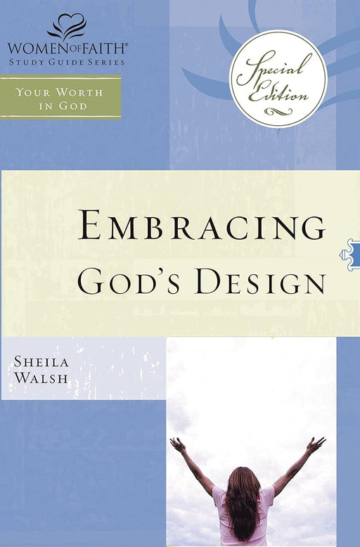 WOF: Embracing God's Design for Your Life - TP edition (Women of Faith Study Guide Series) cover image