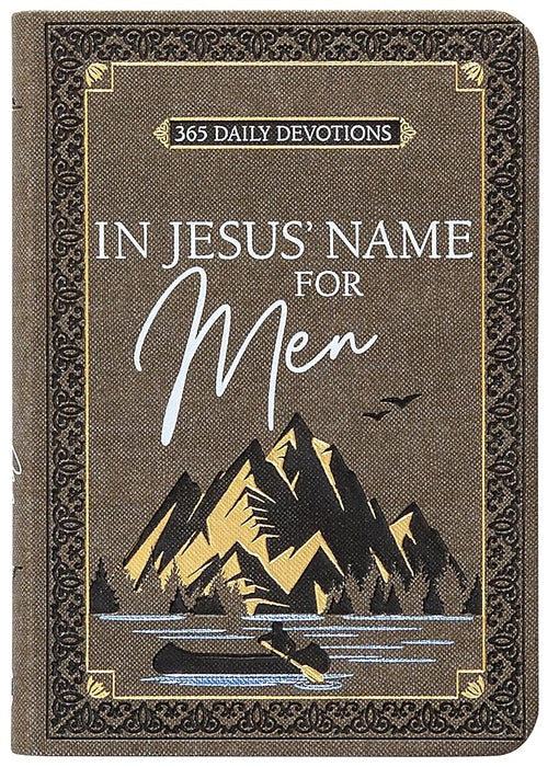In Jesus' Name for Men: 365 Daily Devotions cover image