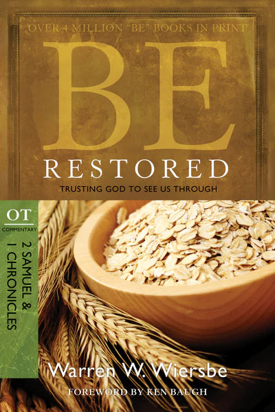 Be Restored: 2 Samuel - Warren Wiersbe