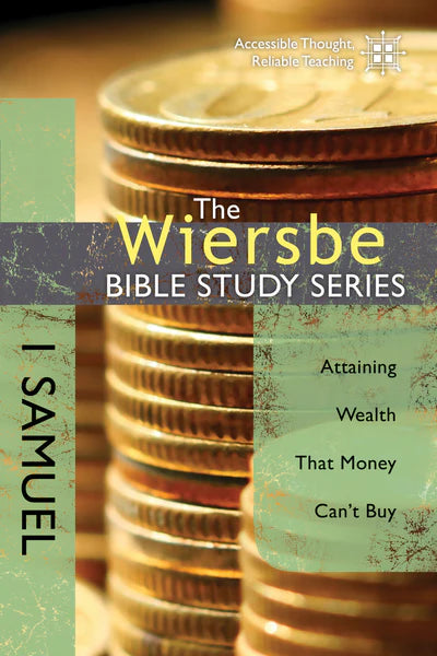 Wiersbe Bible Study Series: 1 Samuel