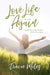 Love Life Again - Morning Star Christian Bookstores
