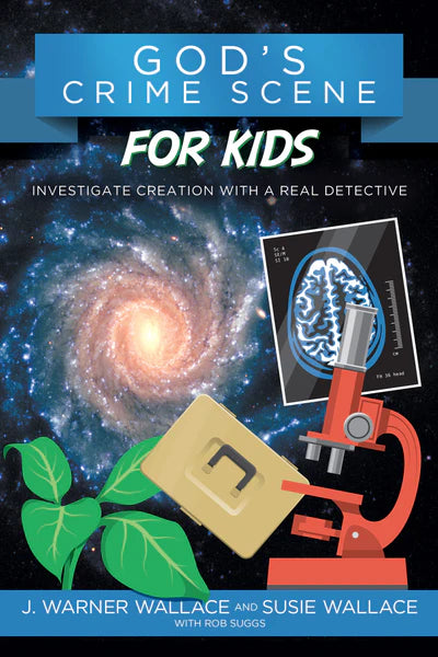 God's Crime Scene for Kids-J Warner Wallace