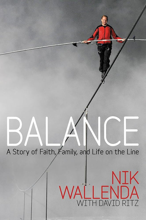 Balance: A Story of Faith, Family, and Life on the Line cover image