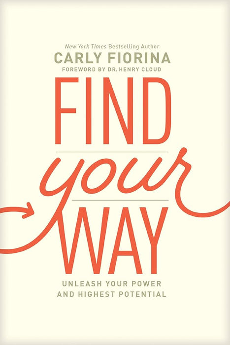 Find Your Way: Unleash Your Power and Highest Potential cover image