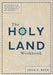 The Holy Land Workbook: An Interactive Experience with the Geography of the Bible cover image