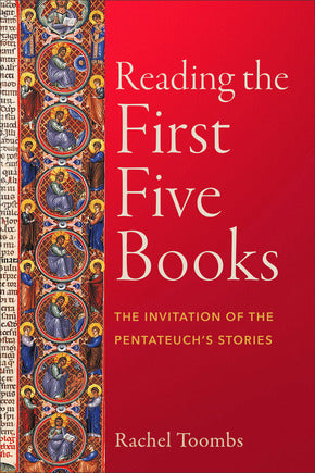 Reading the First Five Books - Rachel Toombs - Morning Star Christian Bookstores