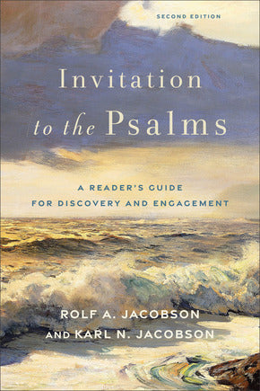 Invitation to the Psalms, 2nd ed. - Rolf A. Jacobson and Karl N. Jacobson - Morning Star Christian Bookstores