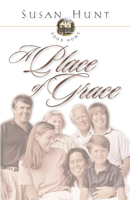 Your Home a Place of Grace cover image