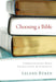 Choosing a Bible: Understanding Bible Translation Differences cover image