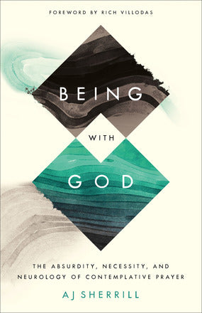 BEING WITH GOD - AJ SHERRILL