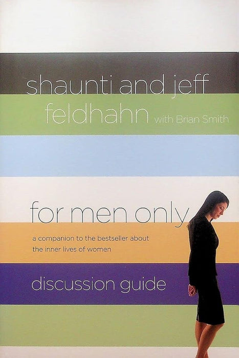 For Men Only Discussion Guide: A Companion to the Bestseller About the Inner Lives of Women cover image