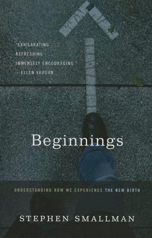 Beginnings: Understanding How We Experience the New Birth cover image