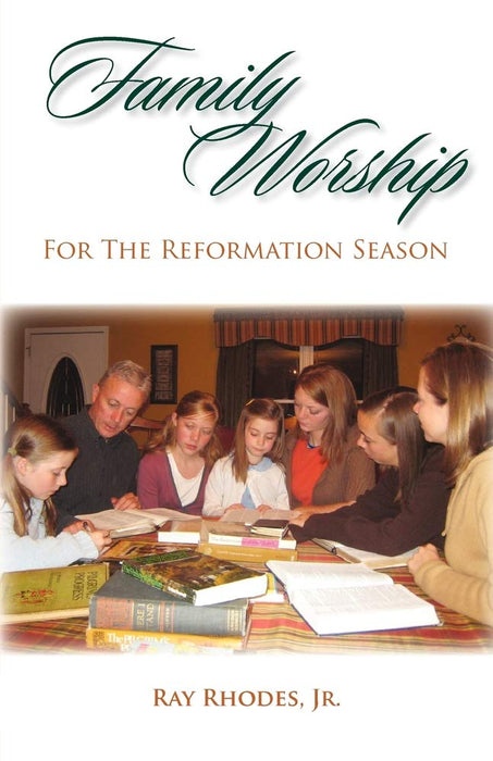 Family Worship for the Reformation Season cover image