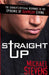 Straight Up: The Church's Official Response to the Epidemic of Downlow Living cover image
