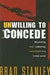 Unwilling To Concede: Discover God's Redeeming Commitment in a Broken World cover image