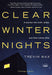 Clear Winter Nights: A Journey Into Truth, Doubt, and What Comes After cover image
