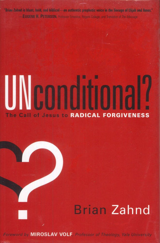 Unconditional?: The Call of Jesus to Radical Forgiveness cover image