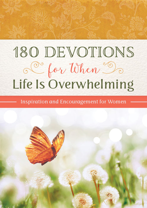 180 Devotions for When Life Is Overwhelming - Hilary Bernstein