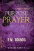 Purpose in Prayer cover image
