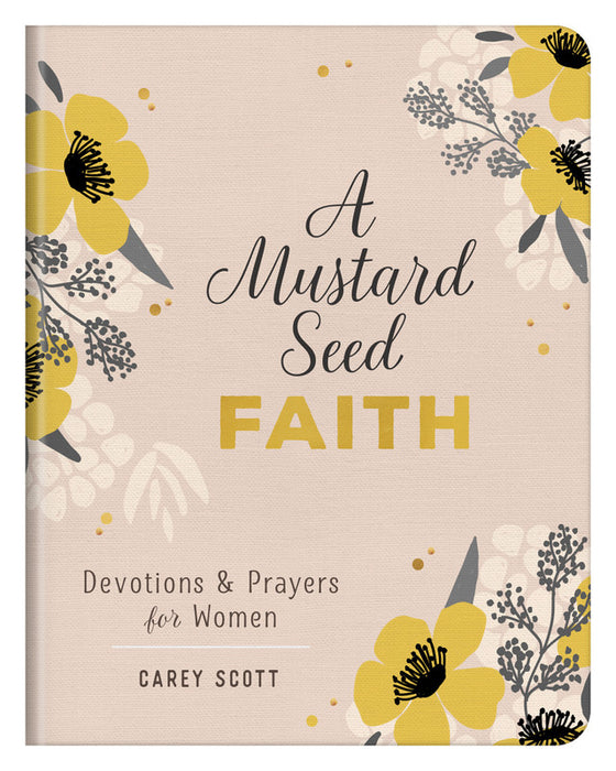 A Mustard Seed Faith - Carey Scott