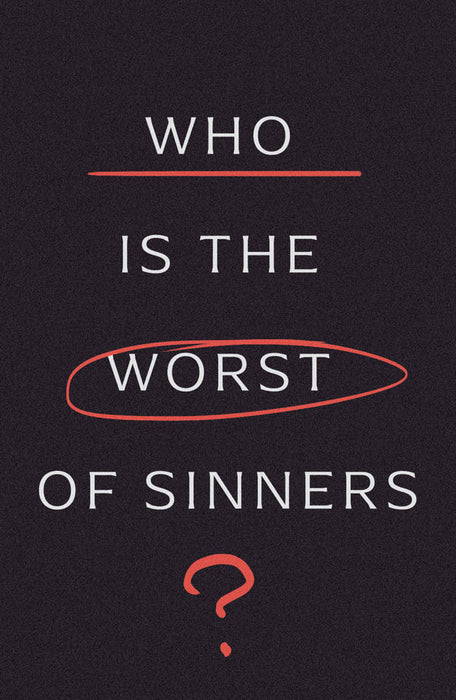 Who Is the Worst of Sinners? 5-pack - Nancy Guthrie