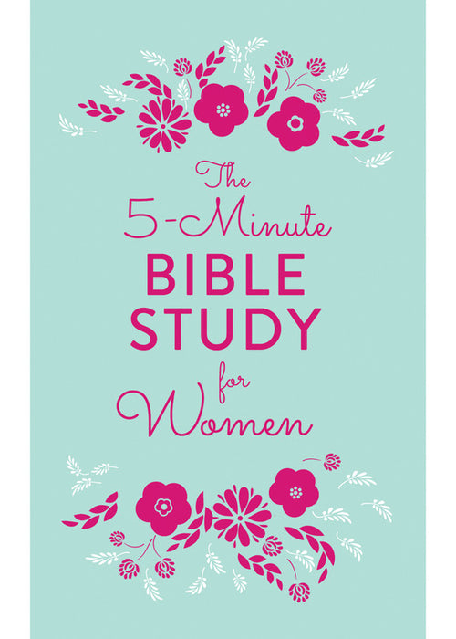 The 5 Minute Bible Study for Women