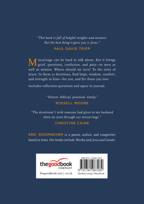 Ours: Biblical Comfort for Men Grieving Miscarriage by Eric Schumacher - Morning Star Christian Bookstores