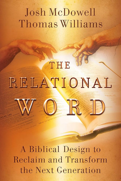 The Relational Word: A Biblical Design to Reclaim and Transform the Next Generation cover image
