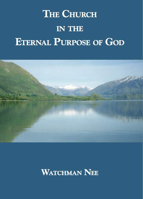 The Church in the Eternal Purpose of God cover image