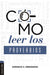 Cómo Leer Los Proverbios por Dominick Hernandez - Morning Star Christian Bookstores