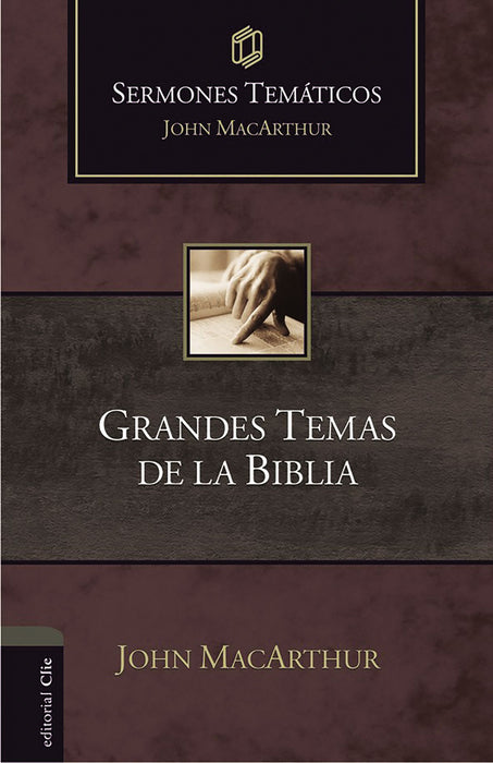 Grandes Temas de la Biblia por John MacArthur - Morning Star Christian Bookstores