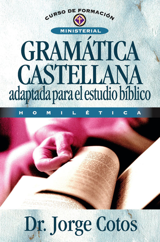 Gramatica Castellana por Dr Jorge Cotos - Morning Star Christian Bookstores