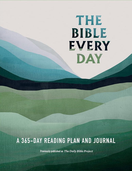 The Bible Every Day: A 365-Day Reading Plan and Journal cover image