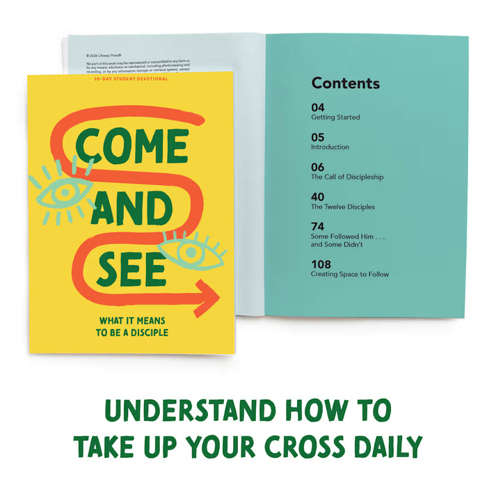 Come and See - Teen Devotional: What It Means to Be a Disciple