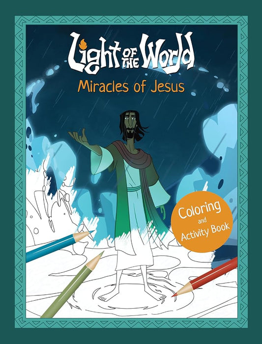 Light of the World: Miracles of Jesus Coloring and Activity Book (Light of the World Film) cover image